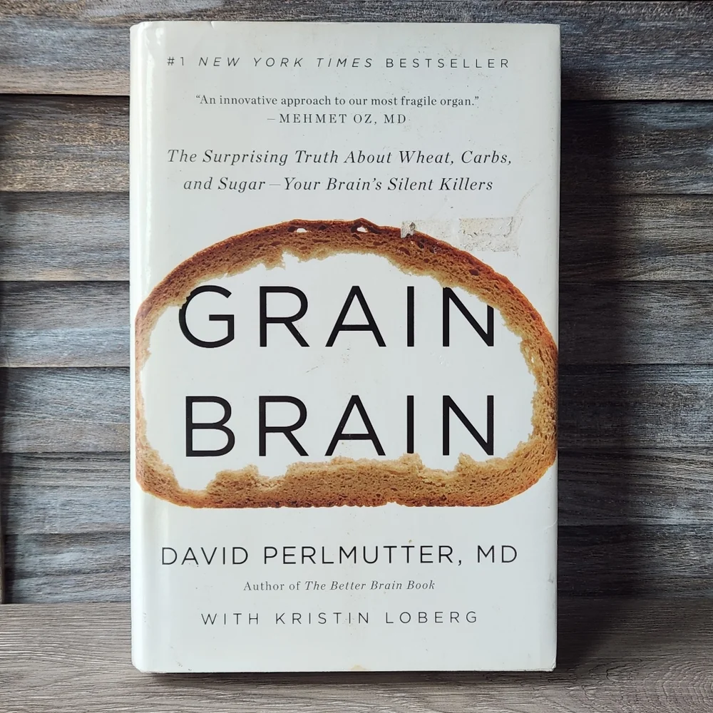 🔥 Grain Brain The Surprising Truth about Wheat, Carbs, and Sugar Hardcover Book